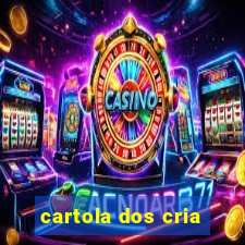 cartola dos cria